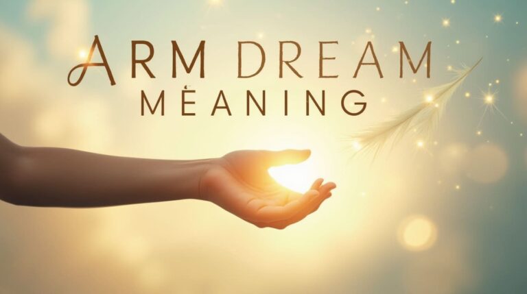 Arm Dream Meaning