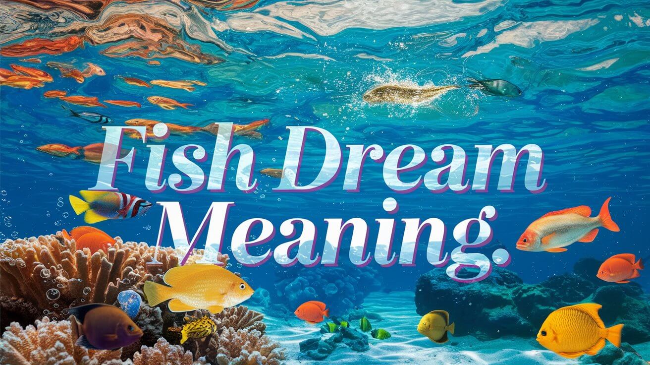 Fish Dream Meaning