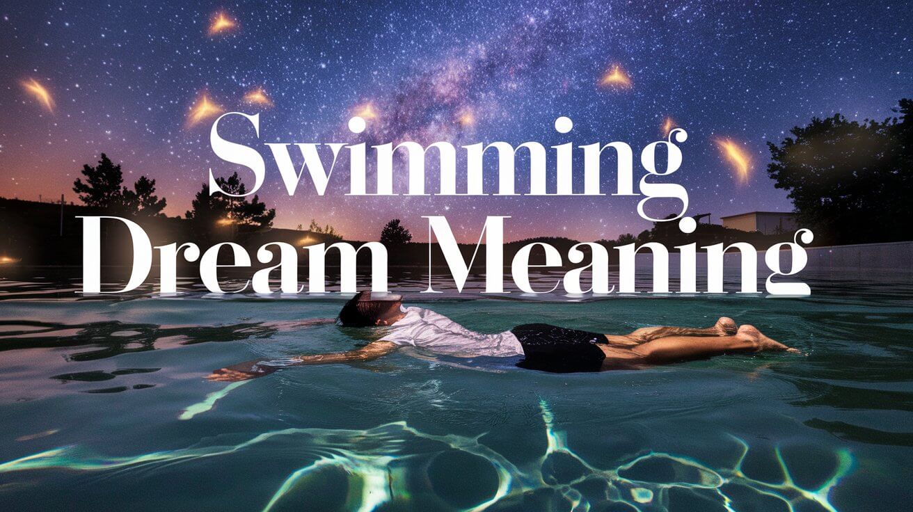 Swimming Dream Meaning